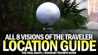 All 8 Visions of the Traveler Location Guide Visionary Triumph Guide Destiny 2 [upl. by Demaggio286]