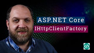 All You Need To Know About IHttpClientFactory in ASPNet Core [upl. by Fuhrman]