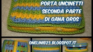 porta uncinetti alluncientto seconda parte [upl. by Ecyak]