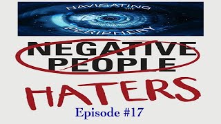 Episode 17  Haters Negativity Nasty Comments and Stigma [upl. by Oilalue552]