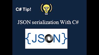 C  Net Tips Mastering JSON Serialization in C with SystemTextJson [upl. by Eldred211]