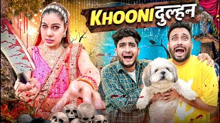 Khooni Dulhan  BakLol Video [upl. by Moncear563]