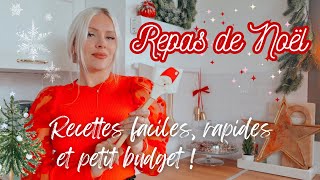 IDÉES REPAS FÊTES 2023 PETIT BUDGET 🎅🏼🍽️ Recettes faciles rapides et pas cher • Menu de fêtes [upl. by Gilliam624]