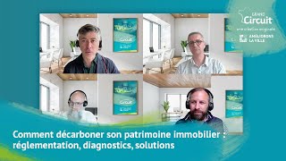 Comment décarboner son patrimoine immobilier  réglementation diagnostics solutions [upl. by Marder]