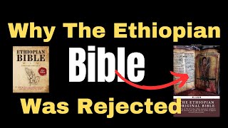 Why The Ethiopian Bible Was Rejected By Western Christian World [upl. by Boycey]