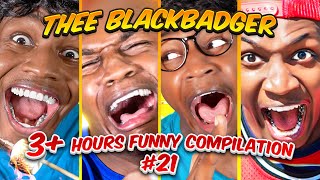 3 Hours THEE BLACKBADGER FUNNIEST VIDEOS  BEST OF THEE BLACKBADGER COMPILATION 21 [upl. by Karissa667]