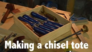 How to Make a chisel tote for my woodworking bench [upl. by Eyeleen864]