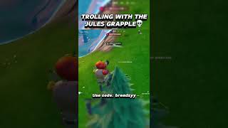 TROLLING WITH THE JULES GRAPPLE💀breadzy fortnite fortnitememes memes funny viralmemes yts [upl. by Shelba833]