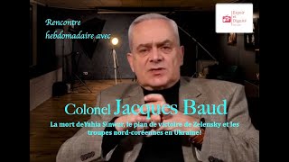 Jacques Baud la mort de Yahia Sinwar le plan de Zelensky et les troupes nordcoréennes en Ukraine [upl. by Efrem]