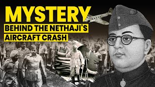 மர்மம் நிறைந்த நேதாஜியின் மரணம்  Mystery Behind Netajis Death  Subhash Chandra Bose  IBC Tamil [upl. by Elacim]