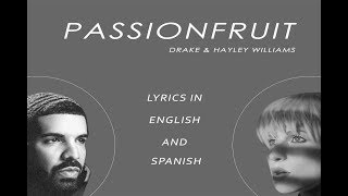 Passionfruit Drake and Paramore  Lyrics in English and Spanish [upl. by Clea513]