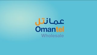 Omantel Wholesale [upl. by Nowd]