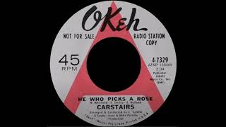 Carstairs  He Who Picks A Rose  US Okeh Records Radio Station Copy released 1969 [upl. by Aener946]