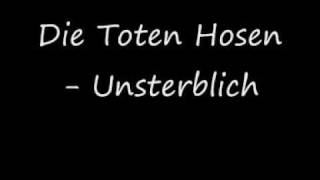 Die Toten Hosen  Unsterblich [upl. by Corliss856]