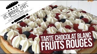 Tarte Chocolat Blanc amp Fruits Rouges  Un délice trop gourmand   Les Apprentis Chefs [upl. by Bugbee]