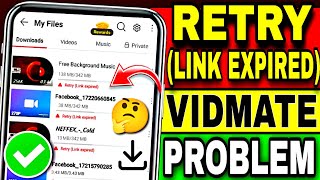 Vidmate Link Expired Problem  Vidmate Se Video Download Nahi Ho Raha Hai [upl. by Braun444]