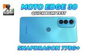 Motorola Edge 30 Quick BGMI Test With FPS Meter 🔥 SD 778G 🔥 [upl. by Sobmalarah]