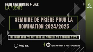 Semaine de Prière pour la Nomination 20242025  Du dimanche 20 octobre au samedi 26 octobre 2024 [upl. by Manuel]