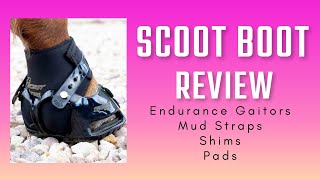 SCOOT BOOTS Review  Horse Hoof Boots  Endurance Gaiters  Mud Straps  Shims  Pads  EVA Tape [upl. by Anuahs]