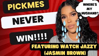 Pickmes NEVER Win Featuring Watch Jazzy Jasmin Brown [upl. by Romalda]