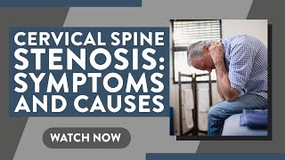 Cervical spine stenosis Symptoms and causes [upl. by Yortal]