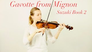 Gavotte from Mignon  Suzuki Book 2 [upl. by Aihsemek91]