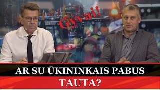 Sąmokslo Teorija tiesiogiai AR SU ŪKININKAIS PABUS TAUTA [upl. by Leonard242]