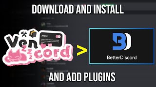 How to Install amp Use Vencord and Plugins Better than BetterDiscord 2024 [upl. by Chuu]