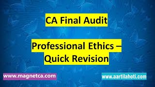 CA Final Audit  Professional Ethics Revision  CA Aarti N Lahoti [upl. by Mora]