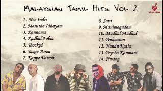 Malaysian Tamil Hits Volume 2  Jukebox  Latest Malaysian Song Collection [upl. by Able]