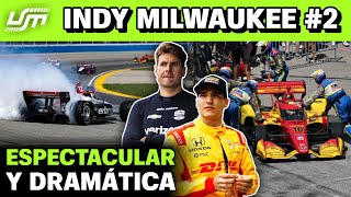 DRAMA y CAOS en el CAMPEONATO 💥 RESUMEN INDYCAR MILWAUKEE 2 [upl. by Mcleod]