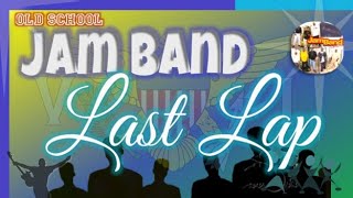 Jam Band Last Lap [upl. by Powe227]