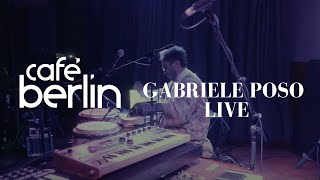 Gabriele Poso LIVE at Cafe Berlin Madrid [upl. by Adile]