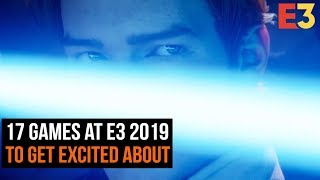 17 E3 2019 Games To Get Excited About [upl. by Narhet630]