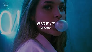 Regard  Ride It Lyrics [upl. by Miarhpe]