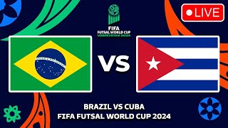 BRAZIL VS CUBA FIFA FUTSAL WORLD CUP 2024 Preview Predictions amp Head to head [upl. by Silvestro340]