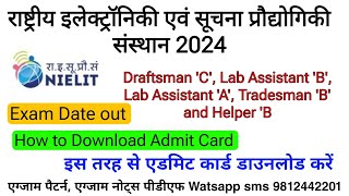 NIELIT Written Exam Date out 2024  NIELIT Admit card How to Download 2024  Kaise Download kare [upl. by Ahsinyar]