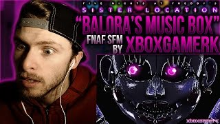 Vapor Reacts 173  FNAF SFM SISTER LOCATION quotBalloras Music Boxquot by XboxGamerK REACTION [upl. by Aurora445]