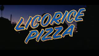 Licorice Pizza  Trailer Song [upl. by Ailedua]