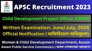 APSC CDPO 2023 Written Examination Official Notification [upl. by Sluiter]