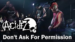 Acidez  Dont Ask For Permission livebackstage StPetersburg 20160407 3 [upl. by Ekud867]