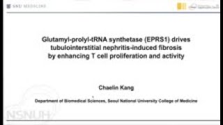 GlutamylprolyltRNA synthetase EPRS1에 의한 T 세포 증식 및 활성화 조절을 통한 콩팥 섬유화 완화 연구 [upl. by Emeline724]