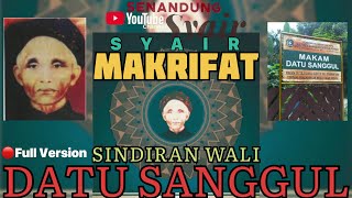 🔴FULL SYAIR MAKRIFAT  SINDIRAN WALI DATU SANGGUL [upl. by Naerad434]