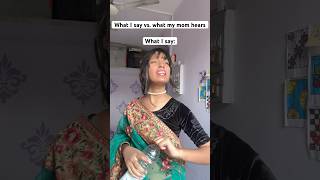 What I say vs what mom hears shorts Nargisvibes01 [upl. by Fast]