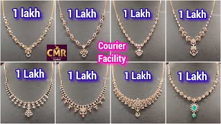 New 1 Lakh Diamond Necklaces  More Offers for our subscribers  Courier Facility  CMR Jewellery [upl. by Aoht]