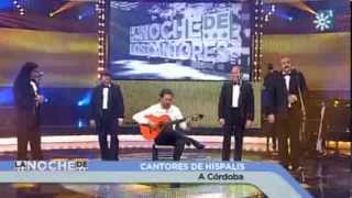 Cantores de Híspalis  José Antonio Rodríguez  A CÓRDOBA La Gran Fiesta de las Sevillanas 35años [upl. by Akamahs]