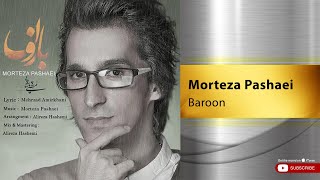 Morteza Pashaei  Baroon  مرتضی پاشایی  بارون [upl. by Viscardi]