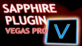 🎬 Sapphire Plugins for Sony Vegas Pro 💡 BorisFX Sapphire Plugins 👽 How to get Sapphire 👀 SShake 🦾 [upl. by Aerdna]