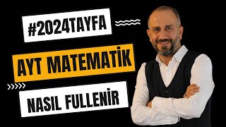 Ayt Matematik Nasıl Fullenir  Kaynak Önerisi 2024tayfa [upl. by Ahsatsana]