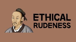 Ethical Rudeness  The Philosophy of Mencius [upl. by Orlene]